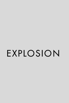 Explosion